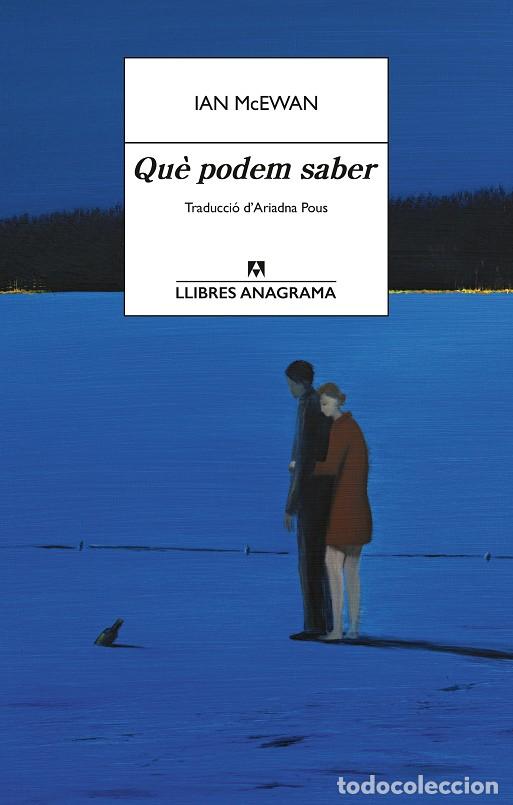 Libros: QUE PODEM SABER - MCEWAN, IAN