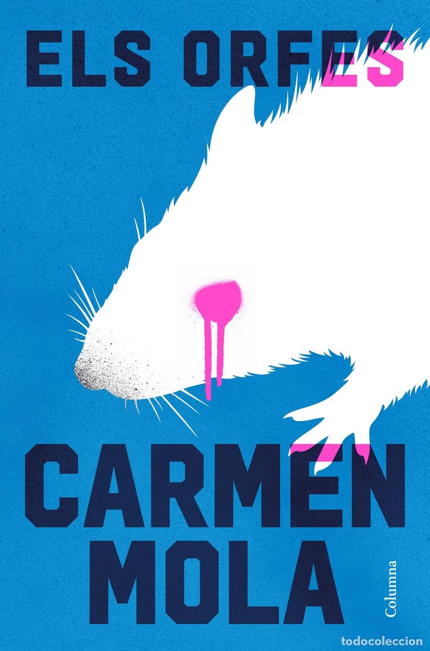 Libros: ELS ORFES - MOLA, CARMEN