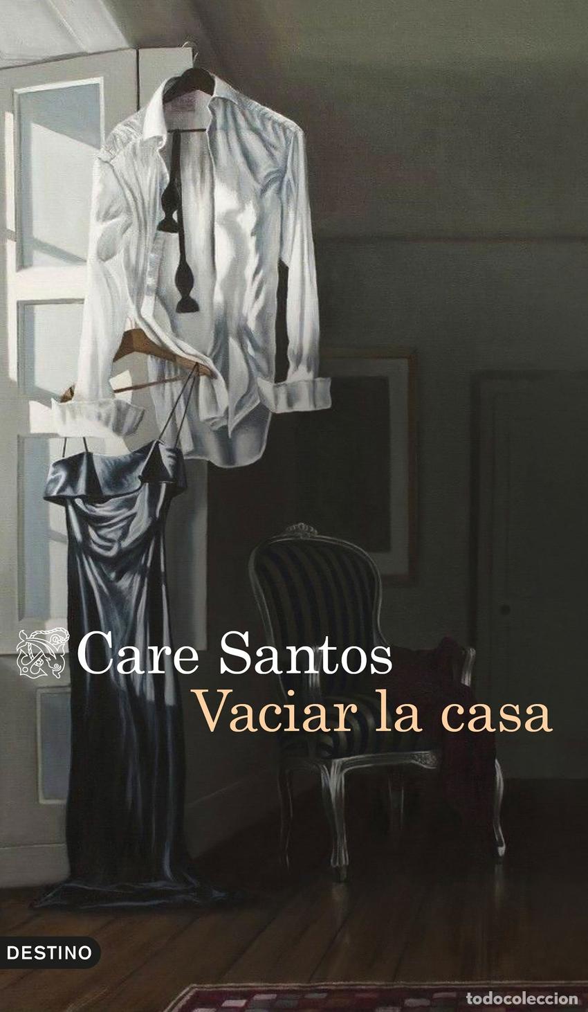 Libros: VACIAR LA CASA - CARE SANTOS