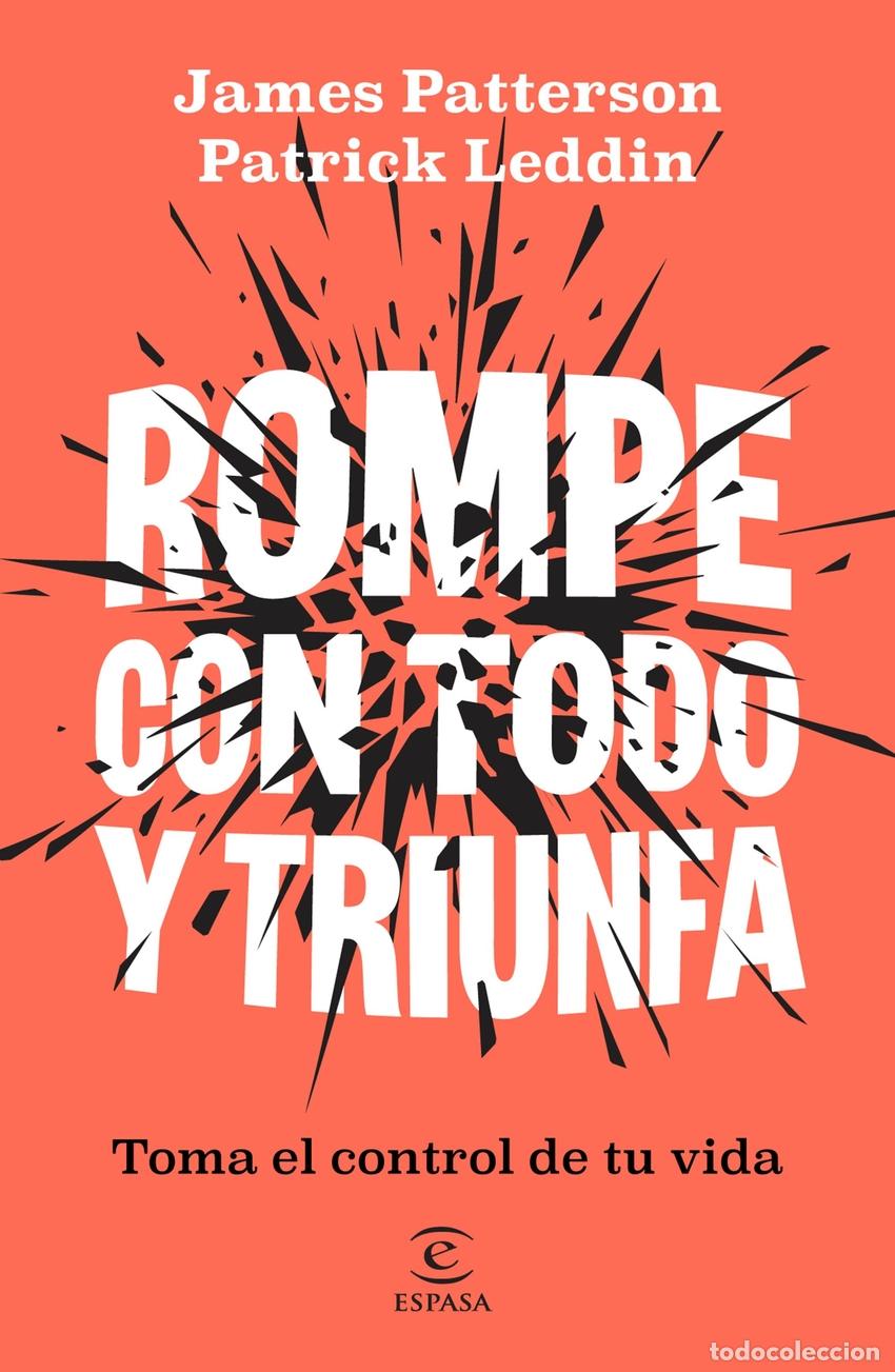 Libros: ROMPE CON TODO Y TRIUNFA - Leddin, Patrick