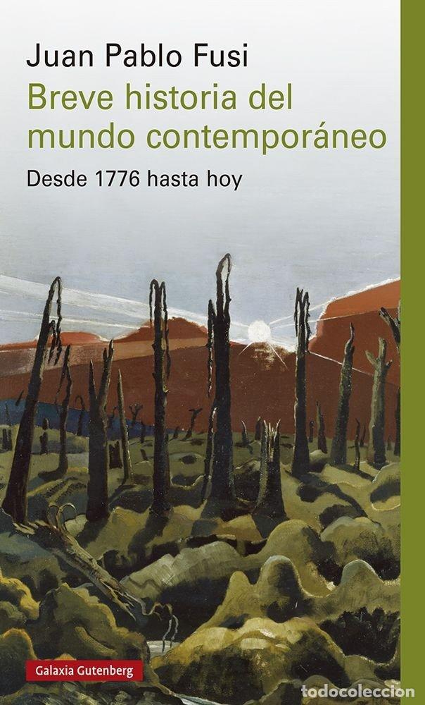 Libros: BREVE HISTORIA DEL MUNDO CONTEMPORANEO- 2026 - FUSI AIZPURUA, JUAN PABLO