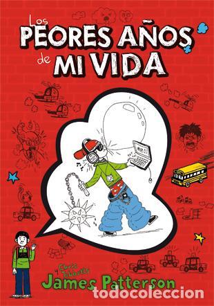 Libros: LOS PEORES A&Ntilde;OS DE MI VIDA - PATTERSON, JAMES