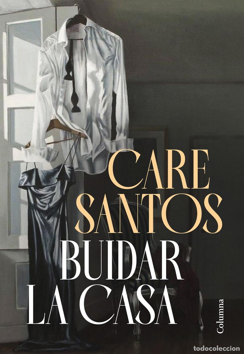Libros: BUIDAR LA CASA - CARE SANTOS