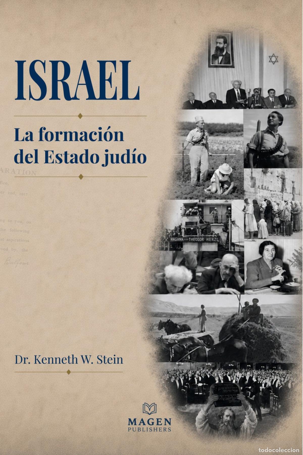 Libros: ISRAEL, LA FORMACI&Oacute;N DEL ESTADO JUD&Iacute;O - Stein, Kenneth W