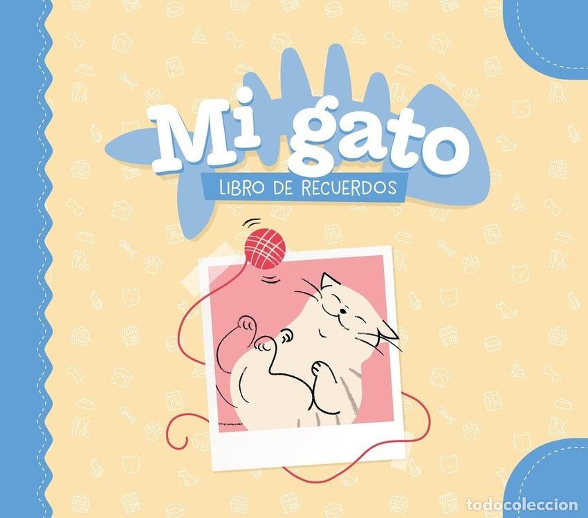 Libros: MI GATO. LIBRO DE RECUERDOS - Varios autores