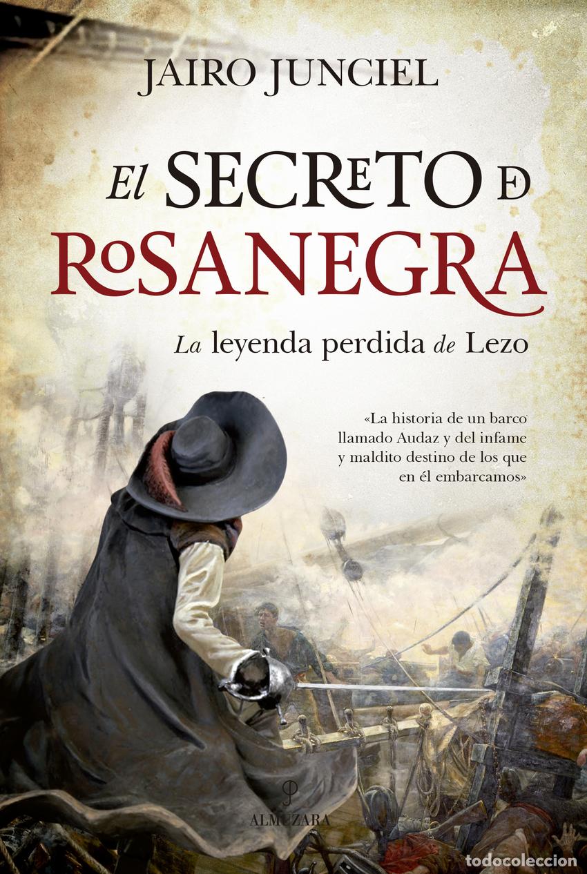 Libros: EL SECRETO DE LA ROSANEGRA - Junciel Calvo, Jairo