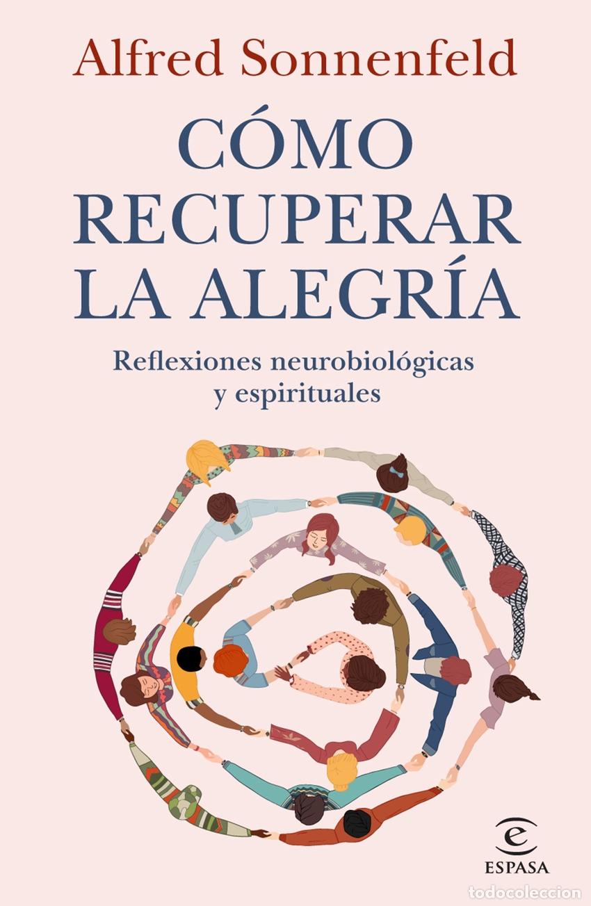 Libros: C&Oacute;MO RECUPERAR LA ALEGR&Iacute;A - SONNENFELD, ALFRED