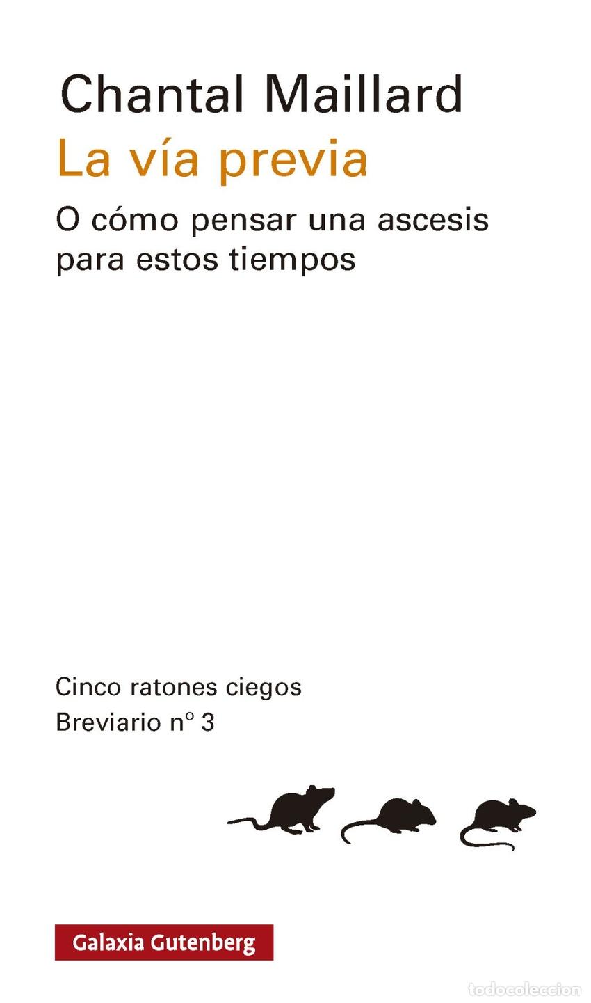 Libros: LA VIA PREVIA - MAILLARD, CHANTAL