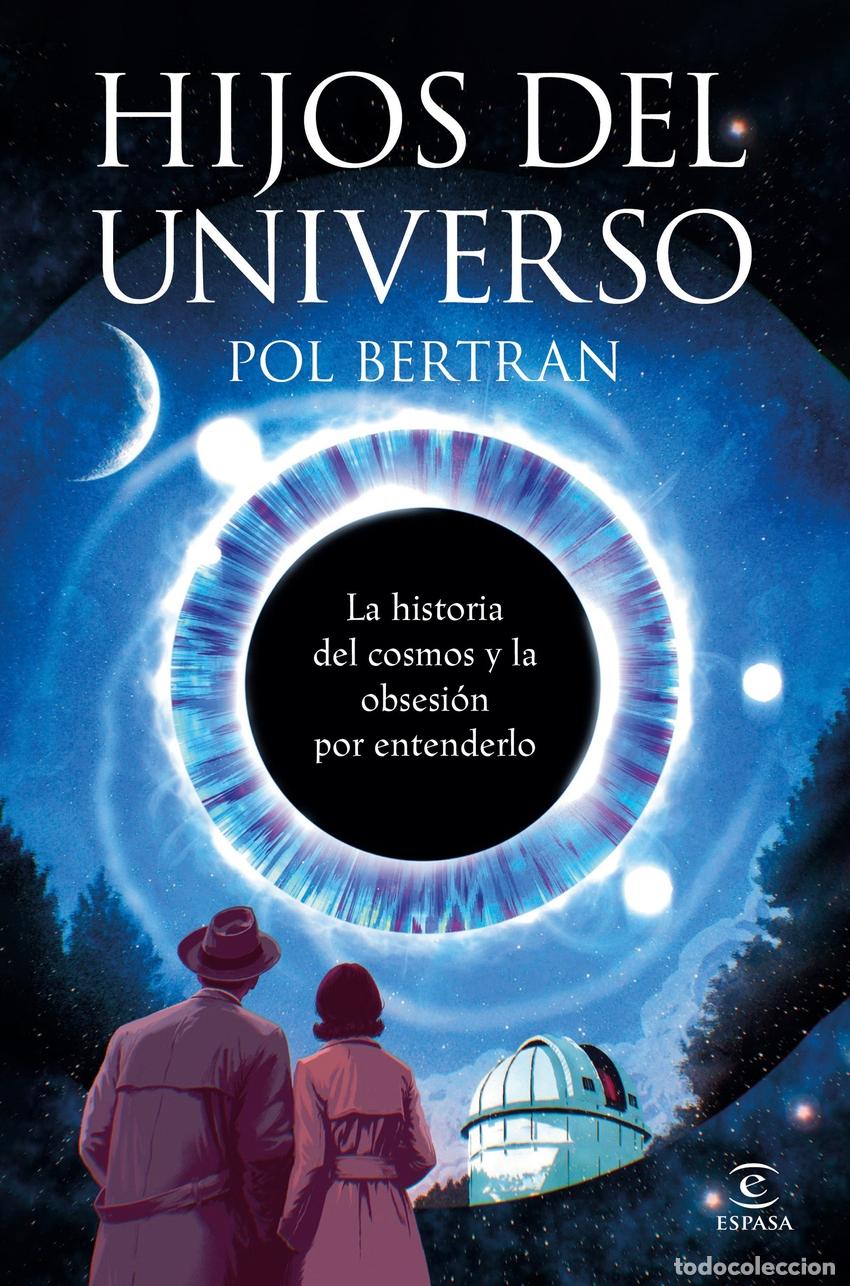 B&uuml;cher: HIJOS DEL UNIVERSO - BERTRAN, POL