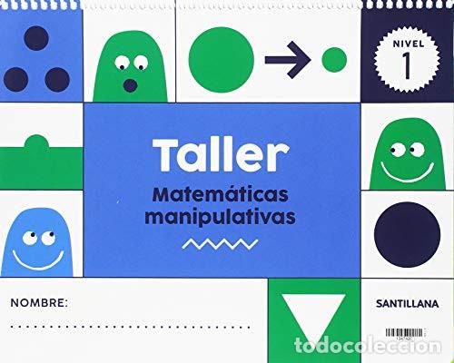 B&uuml;cher: Matem&aacute;ticas manipulativas, nivel 1 Taller - AA.VV
