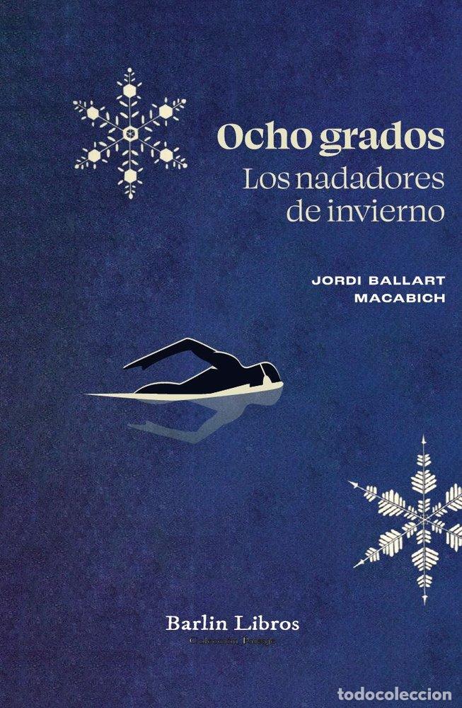 Libros: OCHO GRADOS - BALLART MACABICH, JORDI