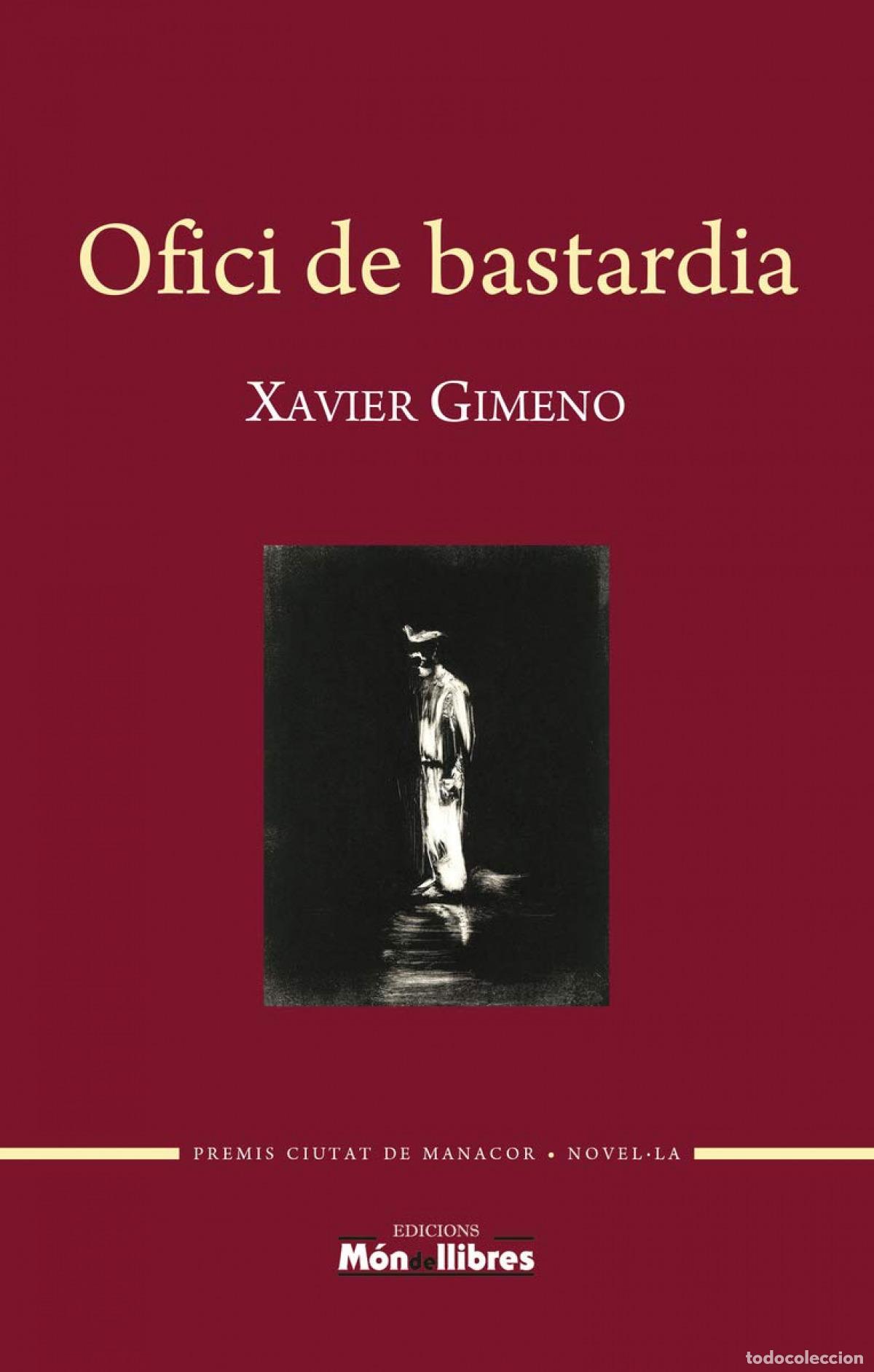 Libros: OFICI DE BASTARDIA - Gimeno Xavier
