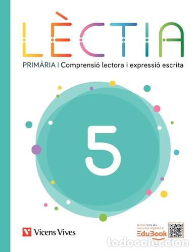 Libros: L&egrave;ctia 5 Prim&agrave;ria. Comprensi&oacute; lectora i expressi&oacute; escrita - Equip editorial