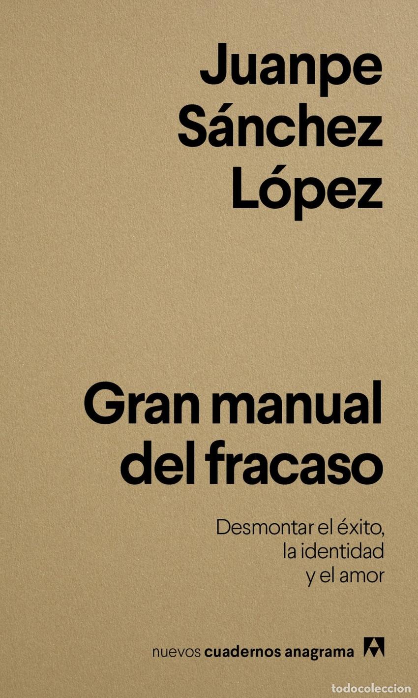 Libros: GRAN MANUAL DEL FRACASO - SANCHEZ LOPEZ, JUANPE