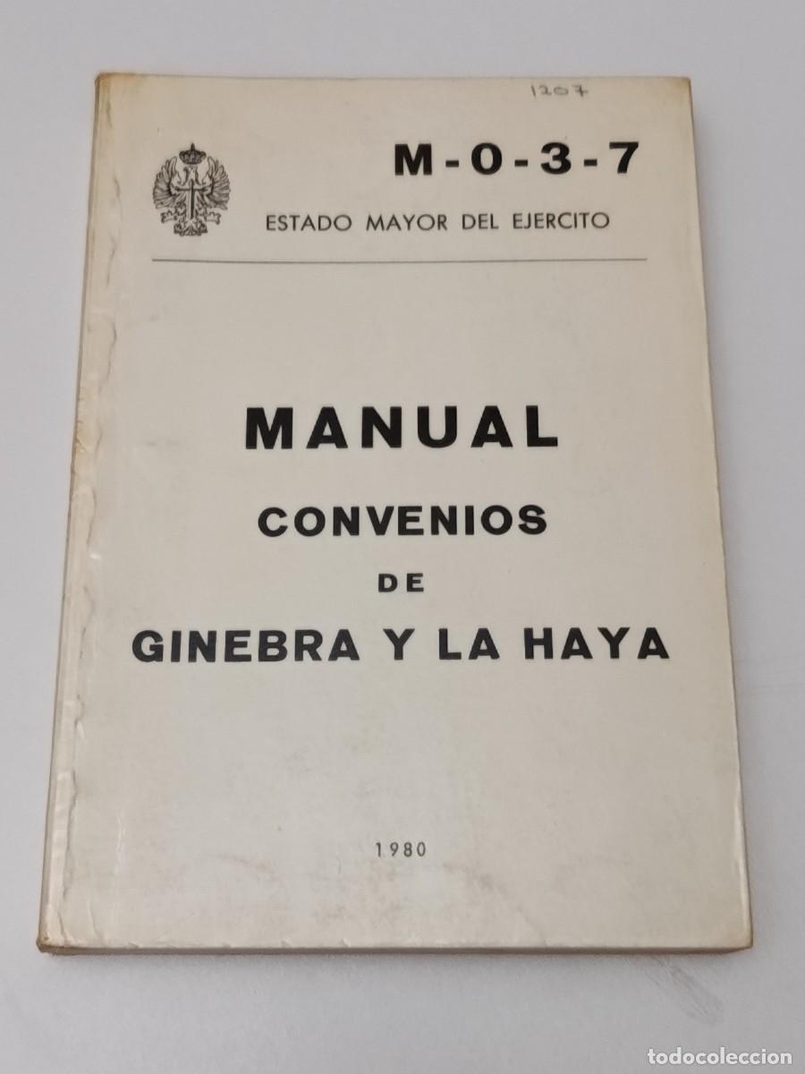 Libros: ESTADO MAYOR DEL EJERCITO MANUAL DE CONVENIOS DE GINEBRA Y LA HAYA 1980