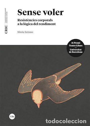 Libri: SENSE VOLER - MIREIA SERRANO