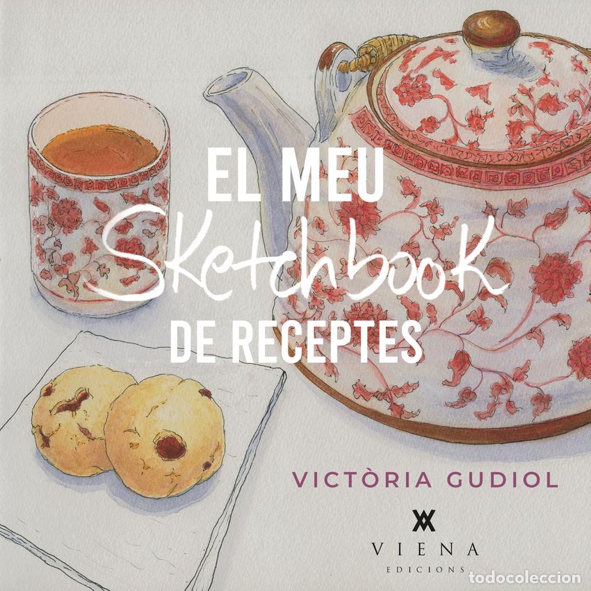 Libros: EL MEU SKETCHBOOK DE RECEPTES - Gudiol, Vict&ograve;ria