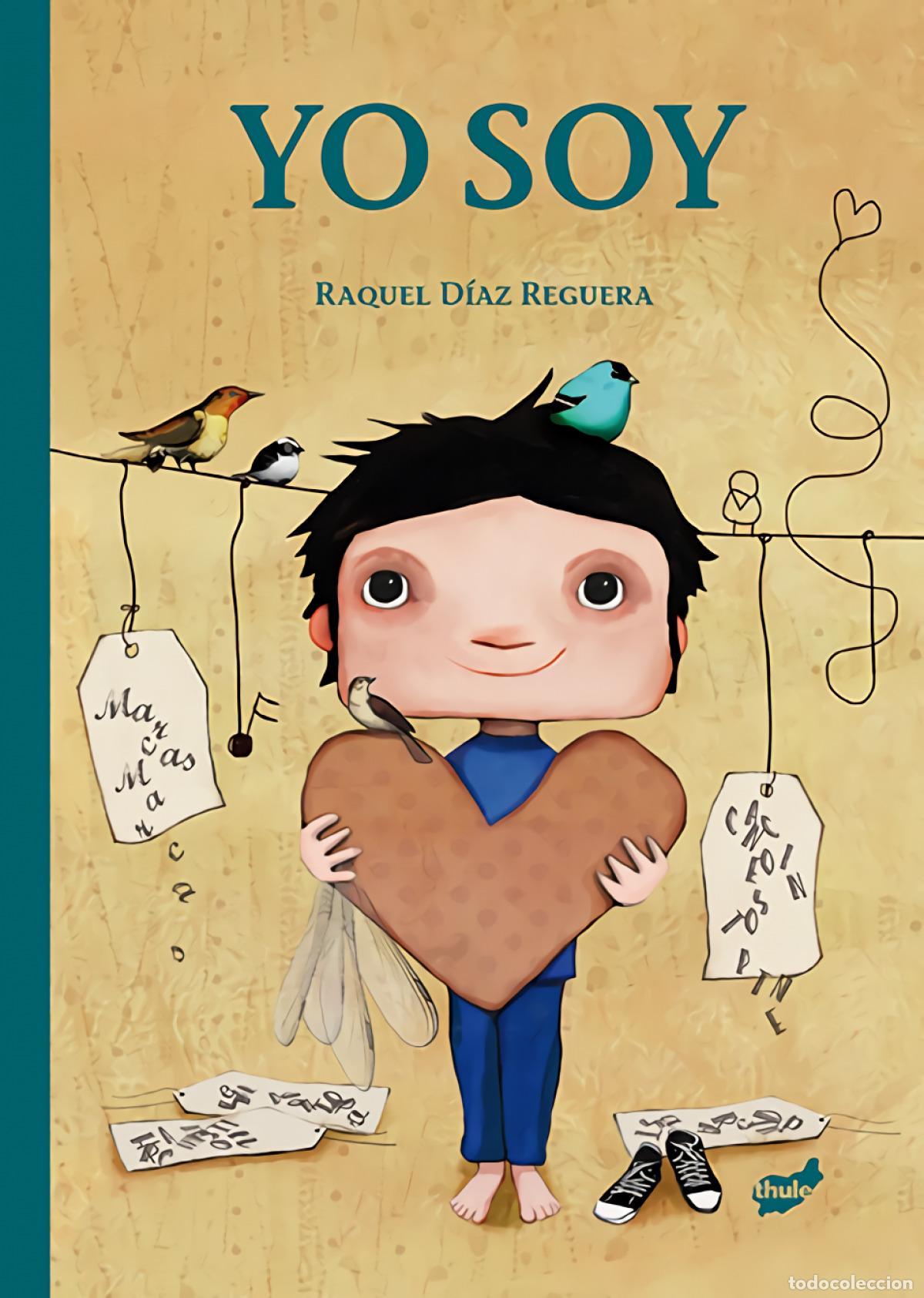 Libros: YO SOY - D&iacute;az Reguera, Raquel