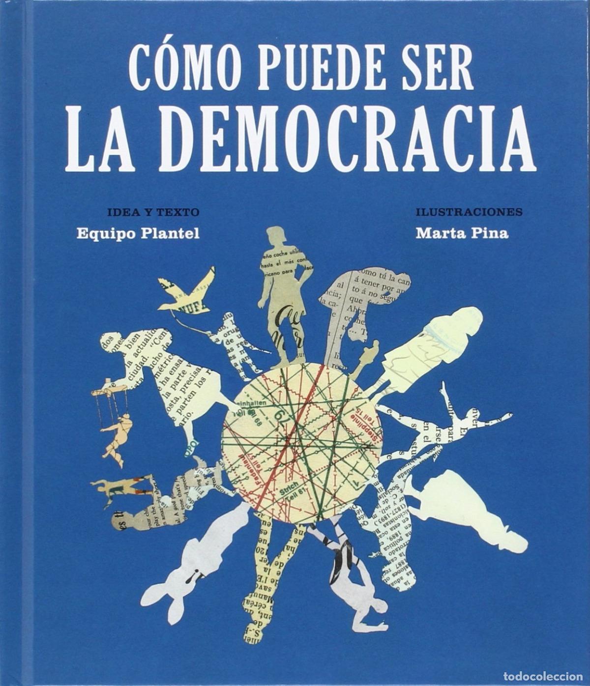 Libros: C&Oacute;MO PUEDE SER LA DEMOCRACIA - Infantil/Juvenil, interes general: conocimientos generales y datos de