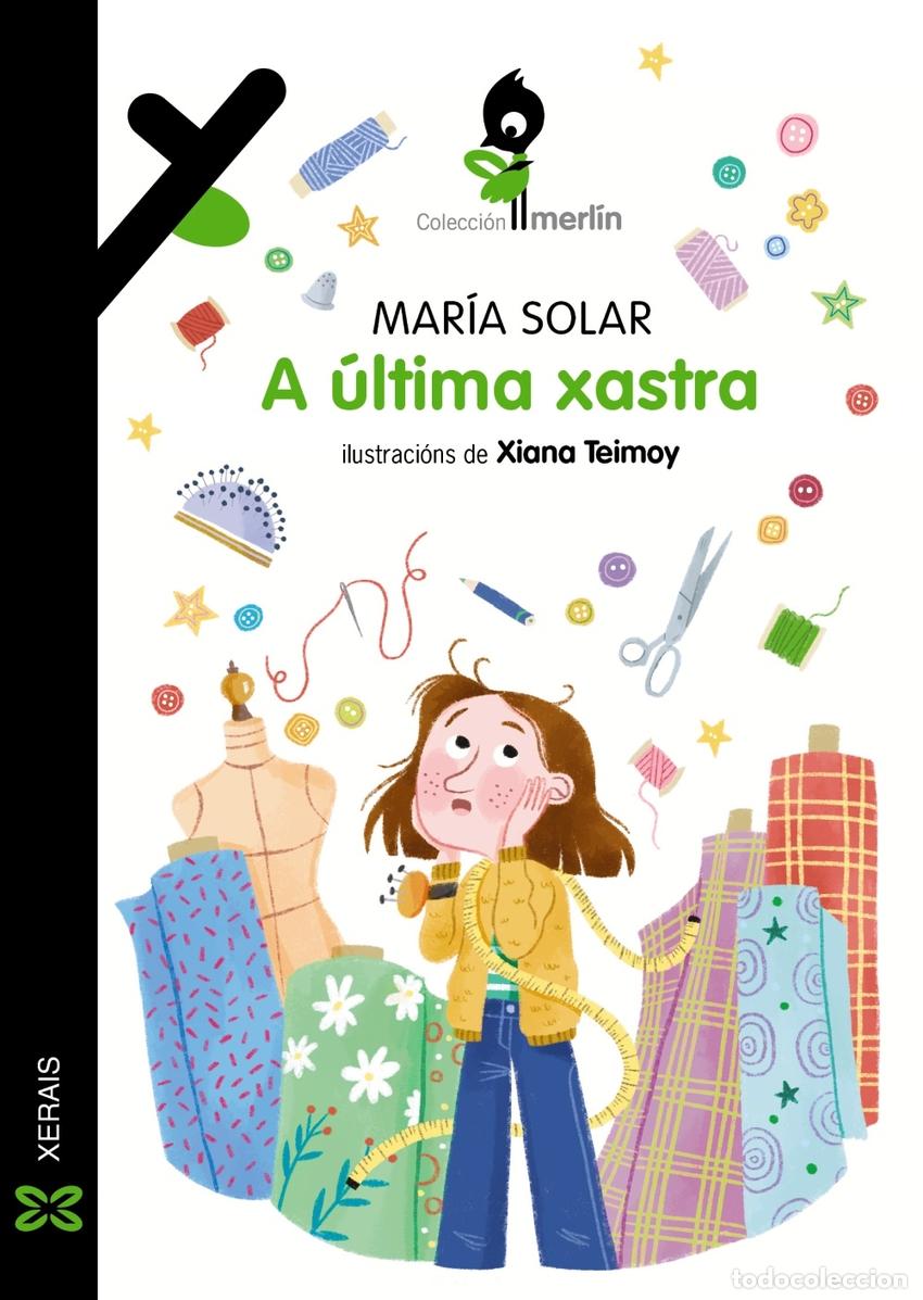 Libros: A &Uacute;LTIMA XASTRA - SOLAR, MARIA