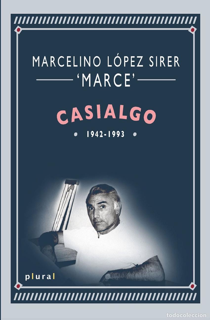 Libros: CASIALGO - LOPEZ SIRER MARCE, MARCELINO
