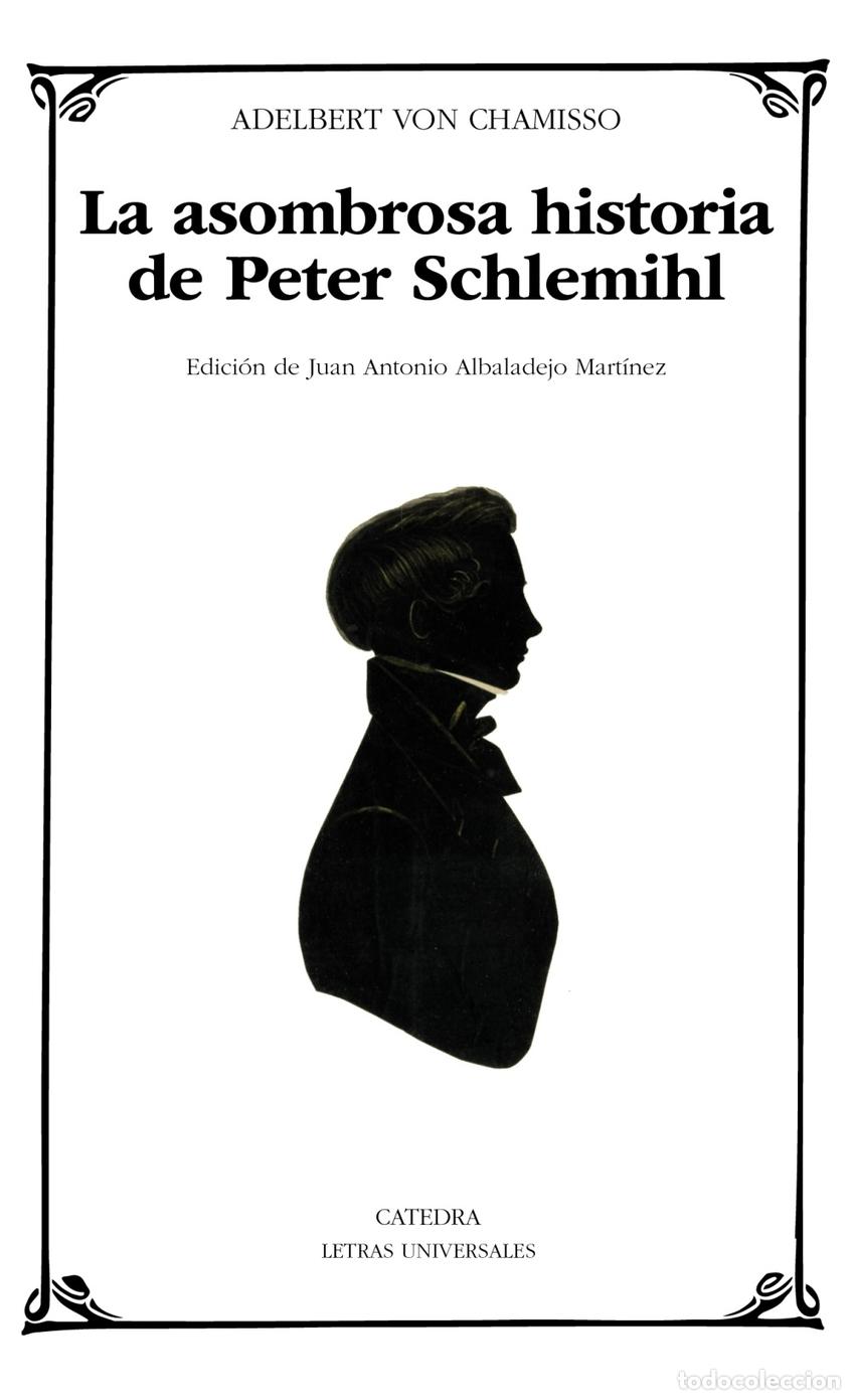 Libros: LA ASOMBROSA HISTORIA DE PETER SCHLEMIHL - CHAMISSO, ADELBERT VON