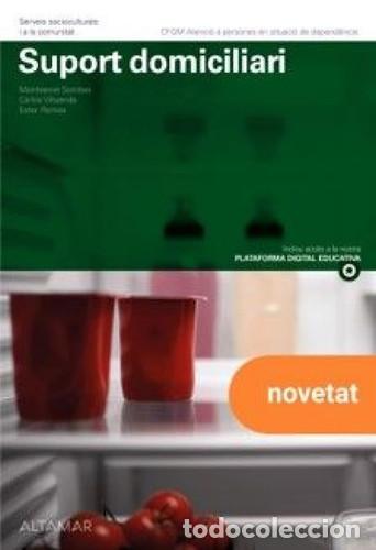Libros: Suport Domiciliari. Nova edici&oacute; - M. Sorribas, C. Villuendas, E. Ramos