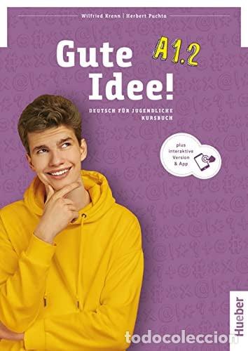 Libros: GUTE IDEE A1.2 KURSBUCH+CODE - HUEBER