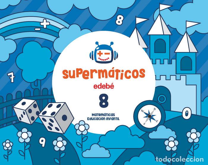Libros: CUAD.MATEMATICAS 8 5A&Ntilde;OS 2&ordm;TRIM. 17 SUPERMATICOS - EDEB&Eacute;, OBRA COLECTIVA