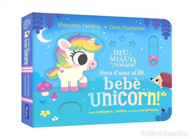 books: DEU MINUTS I A DORMIR HORA D'ANAR AL LLIT BEBE UNICORN CATAL - RHIANNON FIELDING