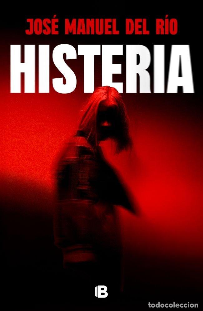 books: HISTERIA - Jos&eacute; Manuel del R&iacute;o