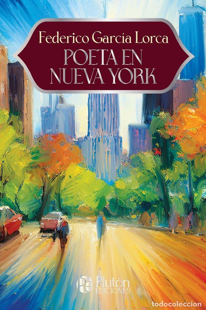 Libri: POETA EN NUEVA YORK - GARCIA LORCA, FEDERICO