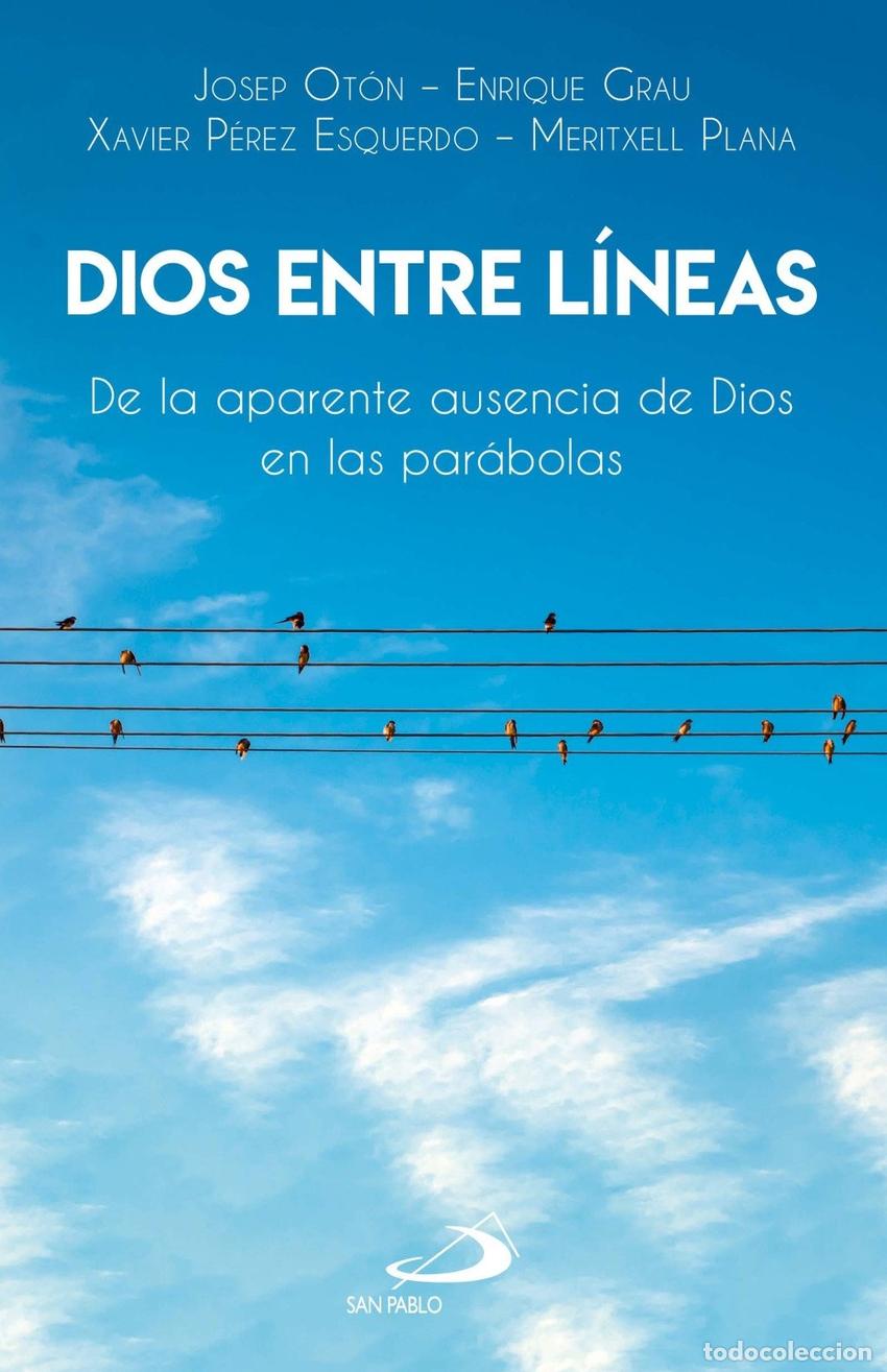 books: DIOS ENTRE LINEAS - OTON CATALAN, JOSEP