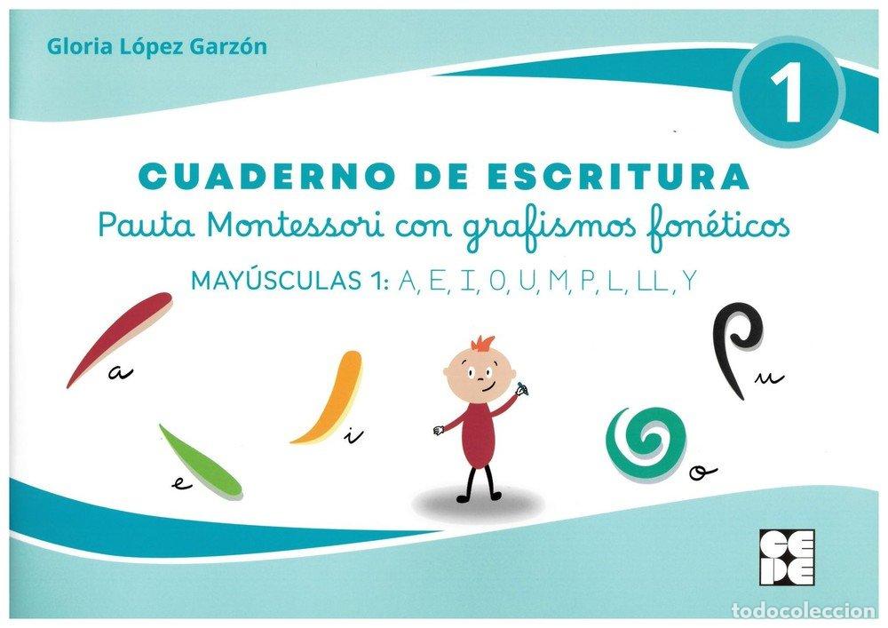 books: CUADERNO DE ESCRITURA MAYUSCULAS 1 A E I O U M P L - L&Oacute;PEZ GARZ&Oacute;N, GLORIA