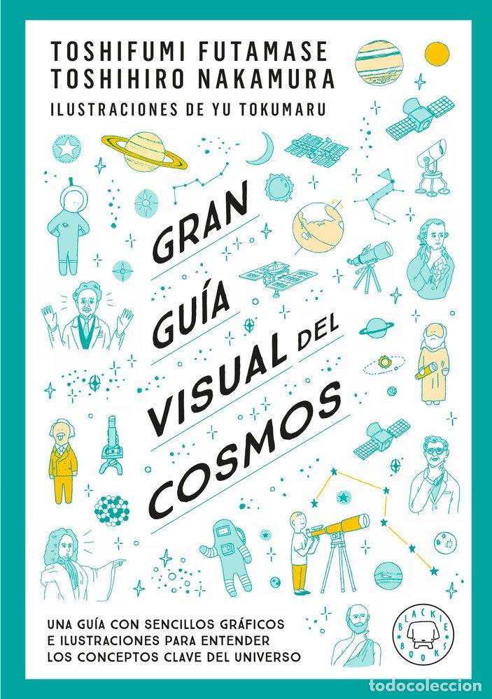 books: GRAN GUIA VISUAL DEL COSMOS. NUEVA VERSION EXTENDIDA Y ACTUALIZADA. - Nakamaru, Toshimiro