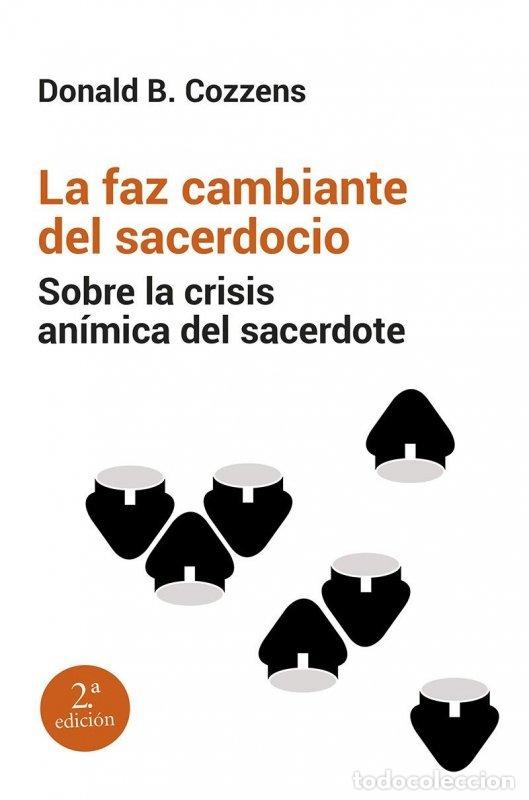 books: FAZ CAMBIANTE DEL SACERDOCIO,LA - COZZENS, DONALD B.