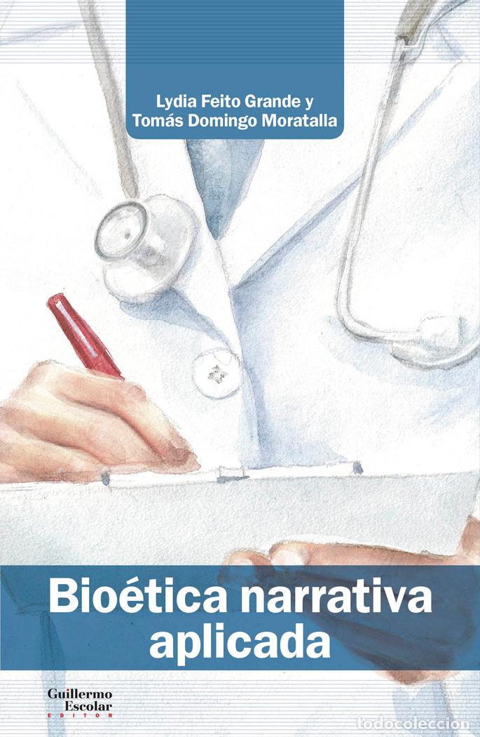 B&uuml;cher: BIOETICA NARRATIVA APLICADA - FEITO GRANDE, LYDIA