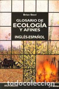 Libros: GLOSARIO DE ECOLOGIA Y AFINES ING-CA - STEEL, BRIAN