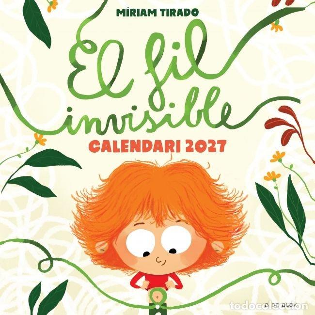 books: CALENDARI 2027 - EL FIL INVISIBLE - M&iacute;riam Tirado