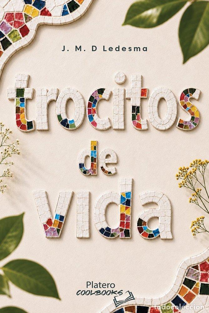 books: TROCITOS DE VIDA - DOM&Iacute;NGUEZ LEDESMA, JOS&Eacute; MANUEL