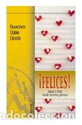books: &iexcl;FELICES! - CERRO CHAVES, FRANCISCO