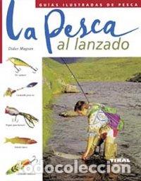 books: LA PESCA AL LANZADO - MAGNAN, DIDIER