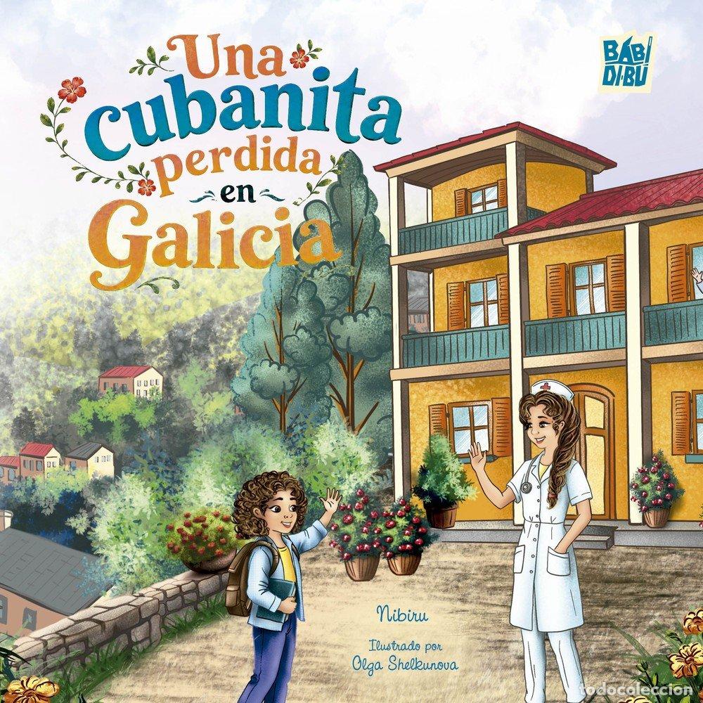 Livros: UNA CUBANITA PERDIDA EN GALICIA - , NIBIRU