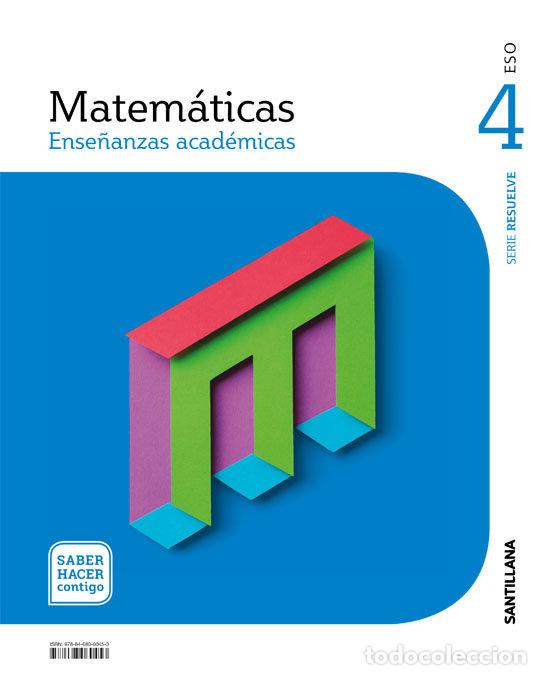 Livres: MATEMATICAS ACADEMICAS 4&ordm;ESO 21 SABER HACER CONTIGO - AA.VV.