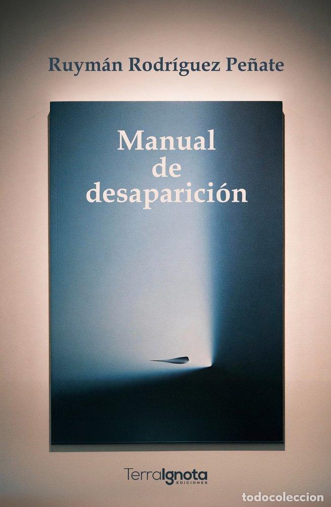 Livres: MANUAL DE DESAPARICION - RODR&Iacute;GUEZ PE&Ntilde;ATE, RUYM&Aacute;N