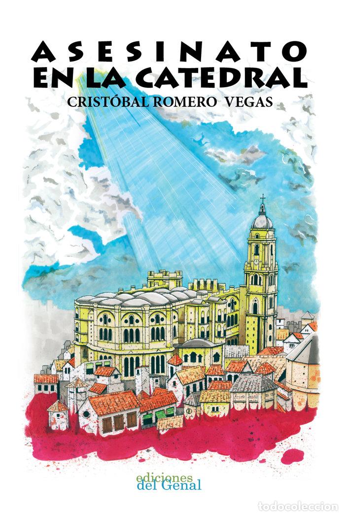 Livres: ASESINATO EN LA CATEDRAL - ROMERO VEGAS, CRIST&Oacute;BAL