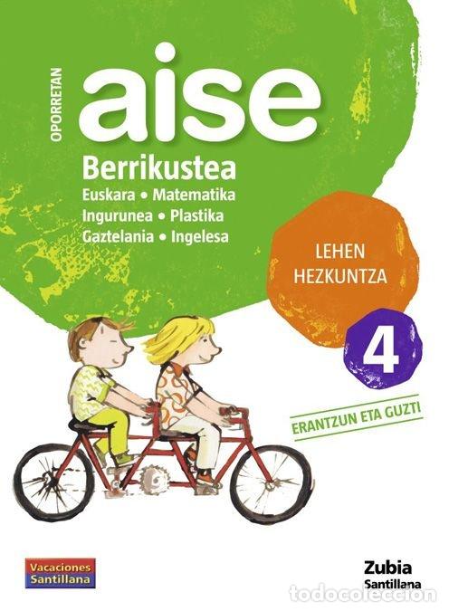 Livres: VACACIONES 4&ordm;EP OPORRETAN AISE BERRIKUSTEA 10 - VARIOS AUTORES