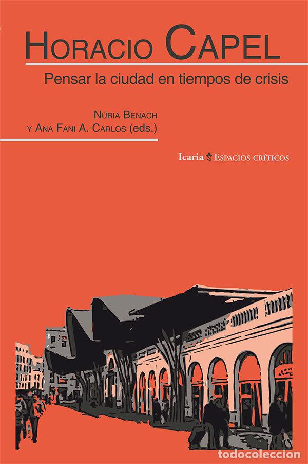 Libros: HORACIO CAPEL - CAPEL S&Aacute;EZ, HORACIO - Foto 1