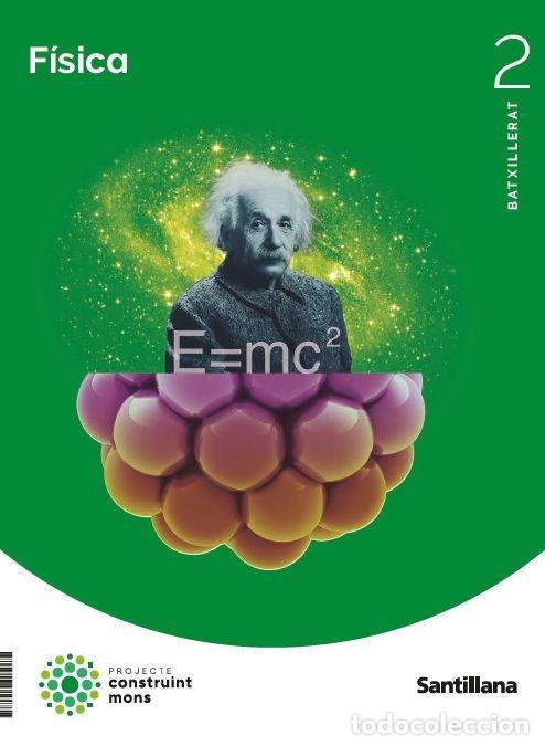 Libri: FISICA 2&ordm;BACH MEDITERRANEO CATALAN 23 CONSTRUYENDO MUNDOS - AA.VV
