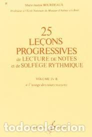 Libri: 25 LECONS PROGRESSIVES DE LECTURE DE NOTES ET DE SOLFEGE RY - BOURDEAUX, MARIE JEANNE
